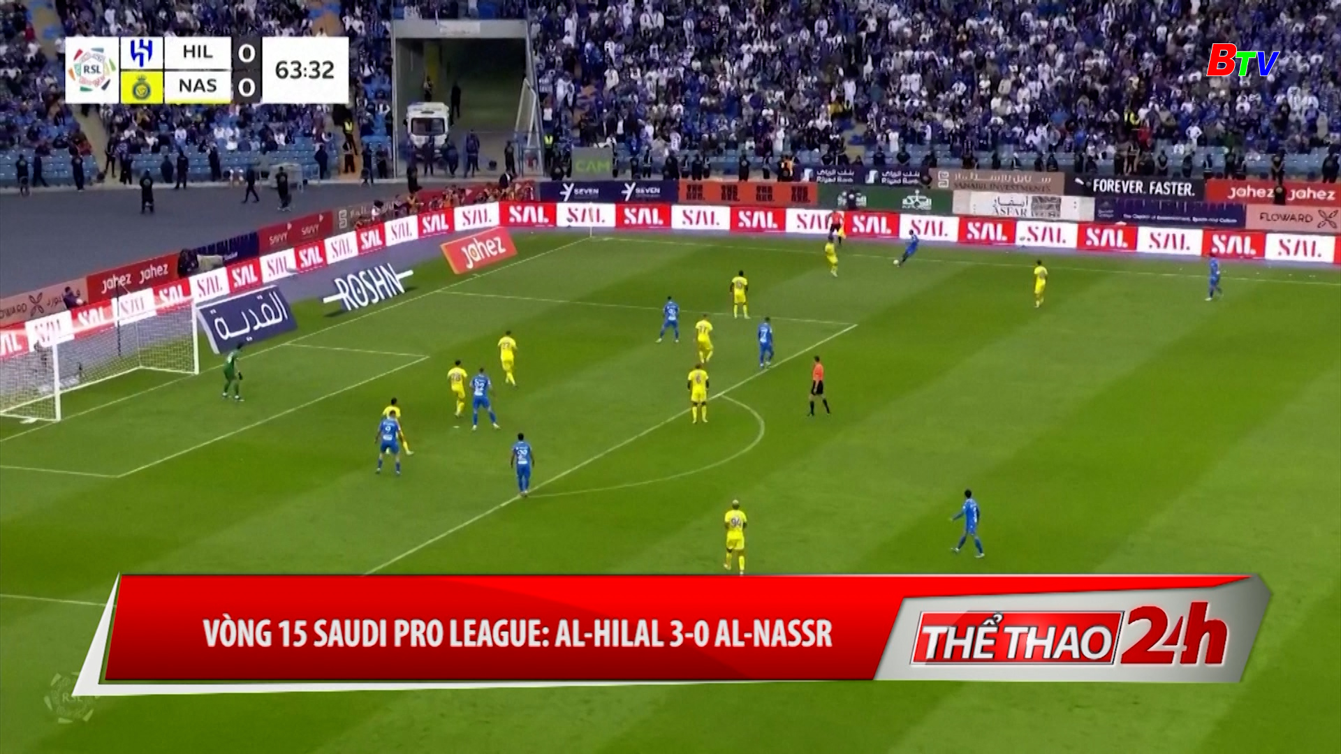 Vòng 15 Saudi Pro League Al Hilal 3 - 0 Al Nassr  | Tin Thể thao 24h